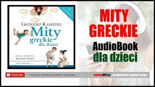 MITY GRECKIE Audiobook MP3  Mitologia grecka dla Dzieci pobierz całość [upl. by Anisirhc]