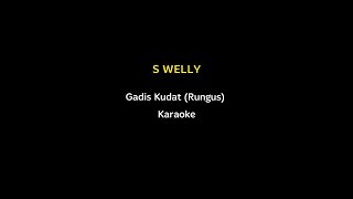 S WellyGadis Kudat Rungus Karaoke [upl. by Airrej]