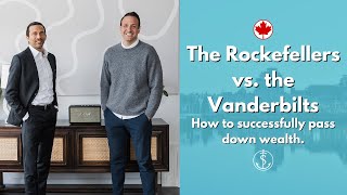 The Rockefellers vs the Vanderbilts How to successfully pass down wealth [upl. by Body]