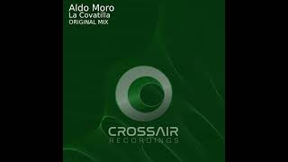 Aldo Moro  La Covatilla Original Mix [upl. by Ahser]