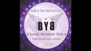 BYBCrank Sessions 4 91 Dope JamSkillet Sauce [upl. by Tnaryb]