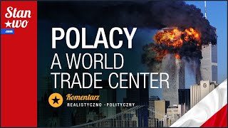 Polacy a World Trade Center  Kim byli Ci którzy zgineli 11 września 2001 [upl. by Karli]