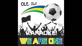 We are one Ole Ola Karaoke Instrumental Playback [upl. by Brothers638]