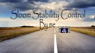 Sloom Stability Control showcase [upl. by Mildred497]