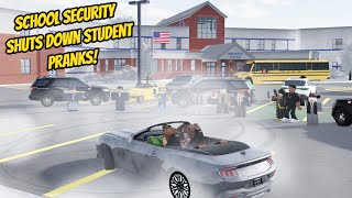 Greenville Wisc Roblox l High School Students PRANKS Security Shut DOWN Roleplay [upl. by Aivan]