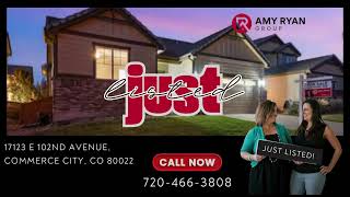 Just Listed 17123 E 102nd Avenue Commerce City CO 80022 [upl. by Nottage739]