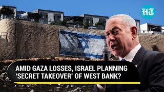 Israel Secretly Mulling West Bank ‘Takeover’ Bibis Aide Says Plan Already In Action Report  Gaza [upl. by Zarger]