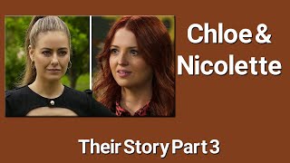 CHLOE amp NICOLETTE  Their Story Part 3 [upl. by Aihsot945]