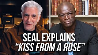 I Asked Seal About quotKiss from a Rosequot [upl. by Rosita331]