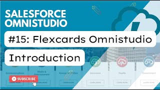 Session 15 Flexcards  Introduction  Omnistudio  Salesforce Vlocity Sessions [upl. by Otrebla]