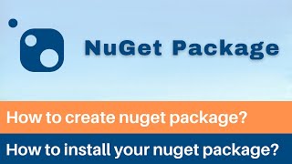 Create NuGet packages with Visual Studio  Install and use NuGet package  C Net Core [upl. by Nnylear]