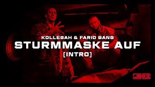 Kollegah amp Farid Bang ✖️ STURMMASKE AUF ✖️  official Video [upl. by Zwick]