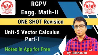 RGPV I UNIT5 I ONE SHOT REVISION I Vector Calculus I I EnggMathsII by Gulshan Sir [upl. by Eanerb]