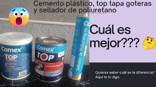 Top tapagoteras Cemento plástico y sellador de poliuretano cuál es la diferencia entre uno y otro [upl. by Elson45]