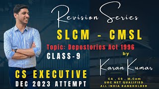 CMSLSLCM Depositories Act 1996  CS EXECUTIVE  DEC 2023  KARAN KUMAR cs student [upl. by Rucker]