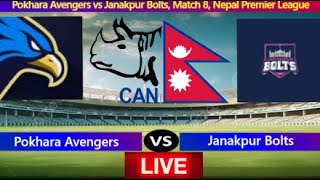 🔴Pokhara Avengers vs Janakpur Bolts  PKA V JKB  NPL20 LIVE  Cricket Match Today Live [upl. by Anjela]