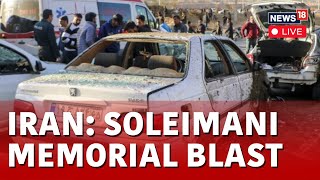 Iran News Live  Iran 103 Killed In Twin Blasts Near Late General Qasem Soleimanis Grave  N18L [upl. by Atlante]