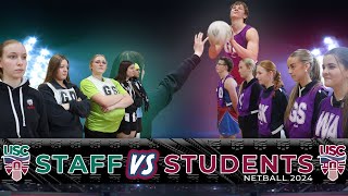 quotStaffquot VS Students Netball 2024 [upl. by Giesecke]