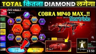 New Evo vault Event spin only 400 Diamond Cobra Mp40 Trick 🥹🥳 Free fire New event ff New event [upl. by Anallij]