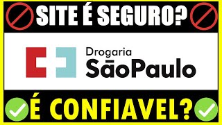 Como Comprar na Drogaria São Paulo e Retirar na Loja  SITE DROGARIA SÃO PAULO É CONFIAVEL [upl. by Schlosser]