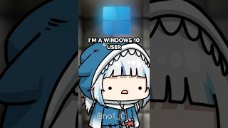 Windows Users Won’t Forgive Gura For This 😭 [upl. by Sibyls229]