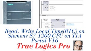 READ WRITE LOCAL TIME ON SIEMENS CPU S7 1200 ON TIA PORTAL V16 [upl. by Reeher]