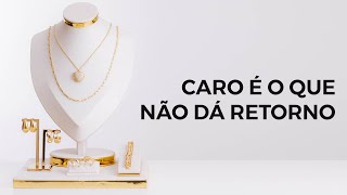 Na vitrine de joias caro é o que não dá retorno  Redantex em Dicas por Gabriela Delazeri [upl. by Nannerb]