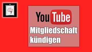 YouTube Kanal Mitgliedschaft kündigen  So Gehts [upl. by Damle]