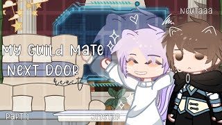 My Guild Mate Next Door React  Part 1  GCRV  Manhwa BL [upl. by Cogn78]