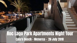 AluaSun Lago Park Night Tour  Calan Bosch Menorca  2018  formerly the Roc Lago Park Apartments [upl. by Leventhal]