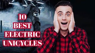 10 Best Electric Unicycles In 2023  Get Around How [upl. by Lareneg933]