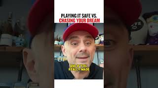 Playing it Safe vs Chasing Your Dream shorts garyvee [upl. by Amsab650]