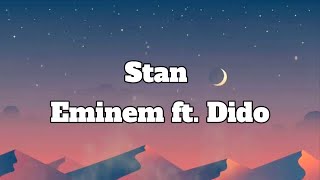 Stan  Eminem Lyrics ft Dido [upl. by Anne]