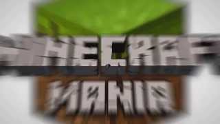 Minecraft Mania  Intro [upl. by Esikram71]