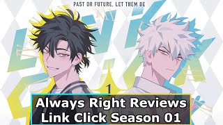 Always Right Reviews  Link Click Season 01 [upl. by Valora388]