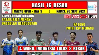 SABARREZA amp ALWI Menang  Hasil 16 Besar Macau Open 2024 Hari Ini  4 Wakil Lolos 8 Besar [upl. by Cleaves2]