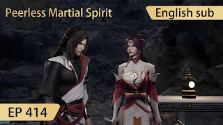 Eng Sub Peerless Martial Spirit EP414 [upl. by Leuqram]