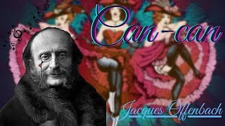 quotCancanquot  Jacques Offenbach [upl. by Hsu]