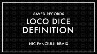 Loco Dice  Definition Nic Fanciulli Remix Saved Records [upl. by Anneres]