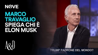 Marco Travaglio spiega chi è Elon Musk  Accordi e Disaccordi [upl. by Ty772]