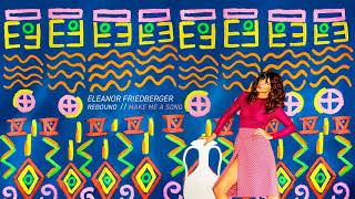 Eleanor Friedberger  Make Me A Song Official Audio [upl. by Nylatsyrk781]