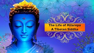 Milarepa The Legendary Tibetan Saint in Buddhism [upl. by Henriha]