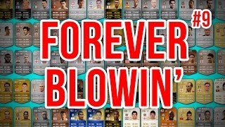 FOREVER BLOWIN  9  Fifa 14 Ultimate Team [upl. by Ellimahs203]