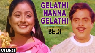 Gelathi Nanna Gelathi Video Song I Bedi I Ambarish Prabhakar Bhavya [upl. by Rainer]