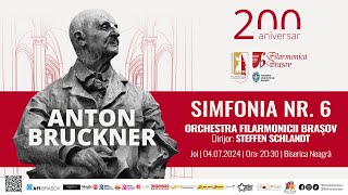 Concert estival în Biserica Neagră Anton Bruckner  Simfonia nr 6 [upl. by Wadesworth]