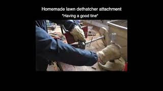 Home made lawn dethatcher attachment  quotHaving a good tinequot shorts rototiller dethatcher lawn [upl. by Allit]