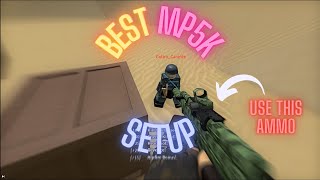 BEST MP5K SETUPPhantom ForcesUpdated [upl. by Ativak]