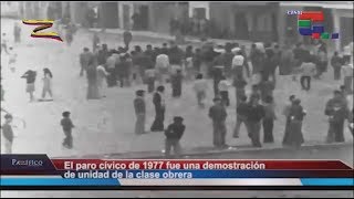 El Paro Cívico Nacional de 1977 lección de unidad y movilización obrera y popular [upl. by Aciretehs]