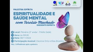 ESPIRITUALIDADE E SAÚDE MENTAL  PALESTRA ESPÍRITA [upl. by Ettenav]