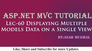 Lec60 Using Multiple Models Data on a Single View  ASPNET MVC Beginners Tutorial [upl. by Adina]